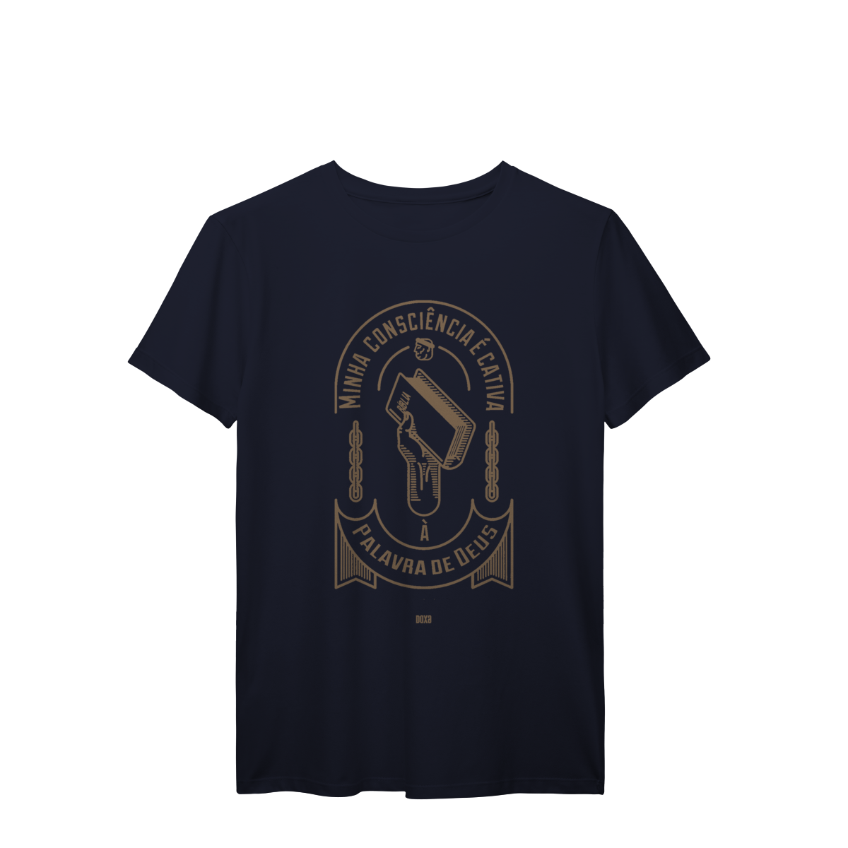 Camiseta Minha Consciência é Cativa à Palavra de Deus