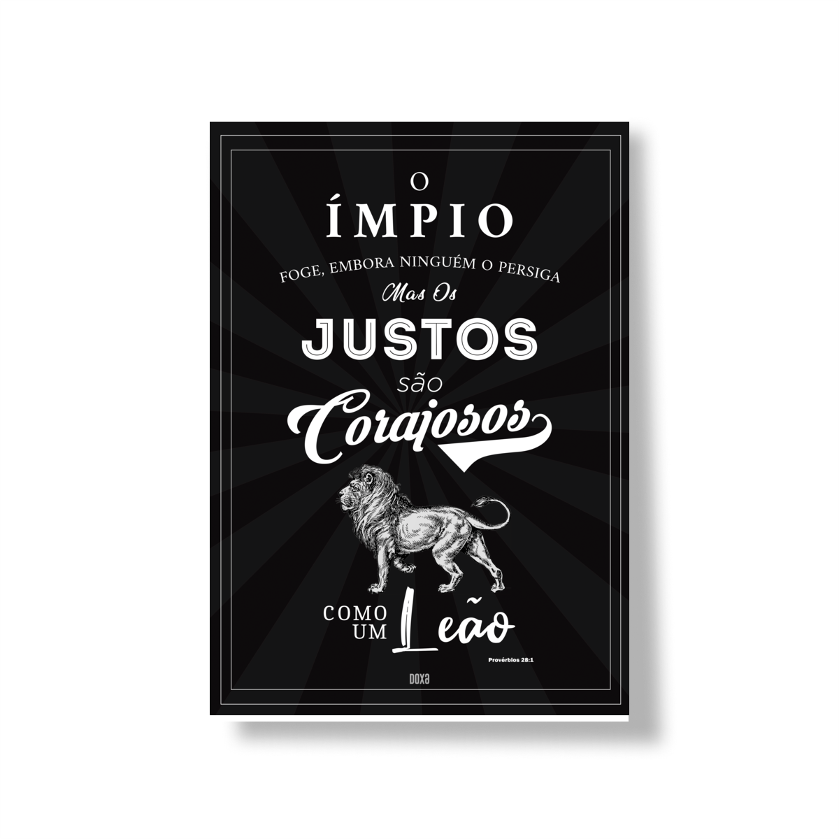 Poster – Os Justos São Corajosos Como um Leão | Provérbios 28:1