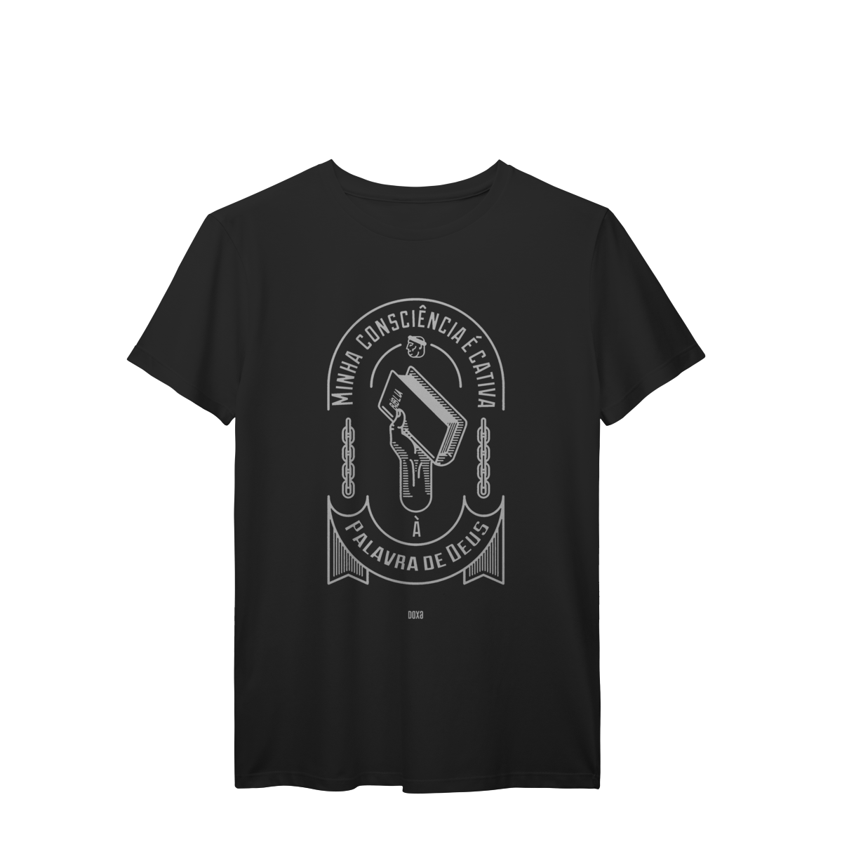 Camiseta Minha Consciência é Cativa à Palavra de Deus